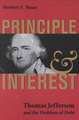 Principle and Interest: Thomas Jefferson and the Problem of Debt