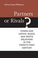 Partners or Rivals?: Power and Latino, Black, and White Relations in the Twenty-First Century