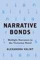 Narrative Bonds: Multiple Narrators in the Victorian Novel