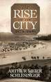 RISE OF CITY 1878 1898