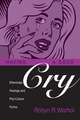 HAVING A GOOD CRY: EFFEMINATE FEELINGS & POP-CULTURE FORMS