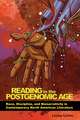 Reading in the Postgenomic Age: Race, Discipline, and Bionarrativity in Contemporary North American Literature