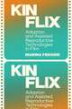 Kinflix: Adoption and Assisted Reproductive Technologies in Film