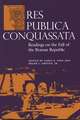 Res Publica Conquassata: Readings on the Fall of the Roman Republic