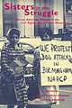 Sisters in the Struggle – African American Women in the Civil Rights–Black Power Movement