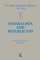 Federalists & Republicans