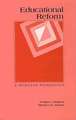Educational Reform: A Deweyan Perspective