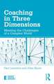 Coaching in Three Dimensions: Meeting the Challenges of a Complex World