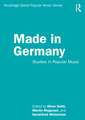 Made in Germany: Studies in Popular Music