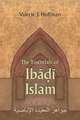 The Essentials of Ibadi Islam