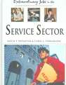 Extraordinary Jobs in the Service Sector