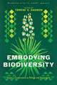 Embodying Biodiversity: Sensory Conservation as Refuge and Sovereignty