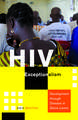 HIV Exceptionalism: Development through Disease in Sierra Leone