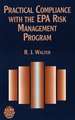 Practical Compliance with the EPA Risk Management Program – A CCPS Concept Book