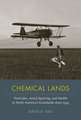 Chemical Lands: Pesticides, Aerial Spraying, and Health in North America’s Grasslands since 1945