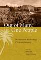 Out of Many, One People: The Historical Archaeology of Colonial Jamaica