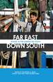 Far East, Down South: Asians in the American South