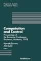 Computation and Control: Proceedings of the Bozeman Conference, Bozeman, Montana, August 1–11, 1988