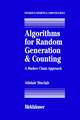 Algorithms for Random Generation and Counting: A Markov Chain Approach