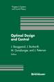 Optimal Design and Control: Proceedings of the Workshop on Optimal Design and Control Blacksburg, Virginia April 8–9, 1994