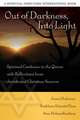 Out of Darkness Into Light: Spiritual Guidance in the Quran with Reflections from Jewish and Christian Sources