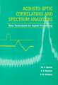 Acousto-Optic Correlators and Spectrum Analyzers: New Techniques for Signal Processing: ""