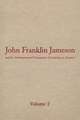 John Franklin Jameson and the Development of Humanistic Scholarship in America: The Years of Growth, 1859-1905