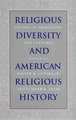 Religious Diversity and American Religious History