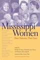 Mississippi Women: Their Histories, Their Lives