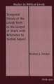 Temporal Deixis of the Greek Verb in the Gospel of Mark with Reference to Verbal Aspect