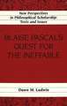 Blaise Pascal's Quest for the Ineffable