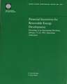 Financial Incentives for Renewable Energy Development: Proceedings of an International Workshop, February 17-21, 1997, Amsterdam, Netherlands