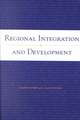 Regional Integration and Development