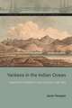 Yankees in the Indian Ocean: American Commerce and Whaling, 1786–1860