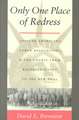 Only One Place of Redress – African Americans, Labor Regulations, and the Courts from Reconstruction to the New Deal