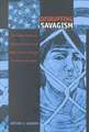 Disrupting Savagism – Intersecting Chicana/o, Mexican Immigrant, and Native American Struggles for Self–Representation