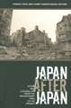 Japan After Japan – Social and Cultural Life from the Recessionary 1990s to the Present