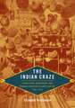 The Indian Craze – Primitivism, Modernism, and Transculturation in American Art, 1890–1915