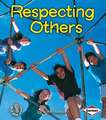 Respecting Others