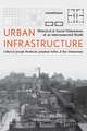 Urban Infrastructure: Historical and Social Dimensions of an Interconnected World