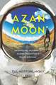 Azan on the Moon: Entangling Modernity along Tajikistan's Pamir Highway