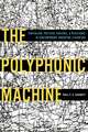 The Polyphonic Machine: Capitalism, Political Violence, and Resistance in Contemporary Argentine Literature