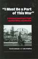 "I Must be a Part of this War" – A German American`s Fight against Hitler and Nazism