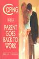 Coping When a Parent Goes Back to Work