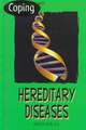 Coping with Hereditary Diseases