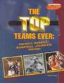 The Top Teams Ever: Football, Baseball, Basketball, and Hockey Winners