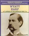 Wyatt Earp: Lawman of the American West