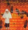 Let's Take a Trip to a Beehive