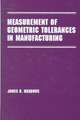 Measurement of Geometric Tolerances in Manufacturing