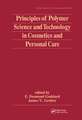 Principles of Polymer Science and Technology in Cosmetics and Personal Care